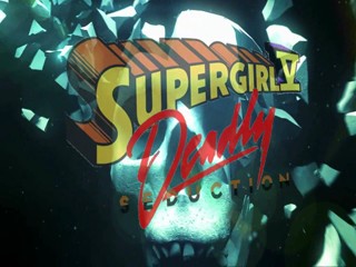 Supergirl V: Deadly Seduction (Fan Film) Teaser #1