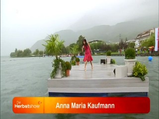 ZDF-Herbstshow, Anna Maria Kaufmann